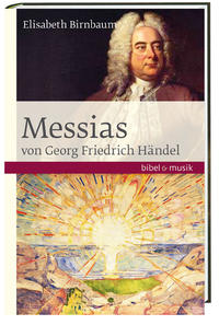 Vorderes Coverbild Das Oratorium Messias von Georg Friedrich Händel