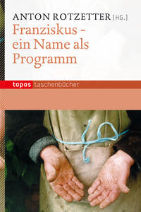 Vorderes Coverbild Franziskus – ein Name als Programm