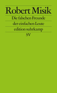 Vorderes Coverbild Die falschen Freunde der einfachen Leute
