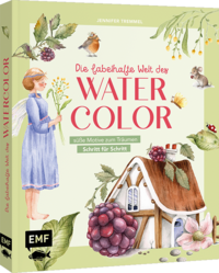Vorderes Coverbild Die fabelhafte Welt des Watercolor