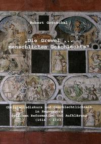 Vorderes Coverbild "Die Grewel... menschlichen Geschlechts"