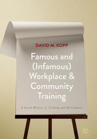 Vorderes Coverbild Famous and (Infamous) Workplace and Community Training