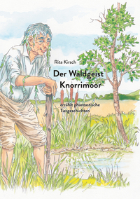 Vorderes Coverbild Der Waldgeist Knorrimoor