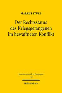 Vorderes Coverbild Der Rechtsstatus des Kriegsgefangenen im bewaffneten Konflikt