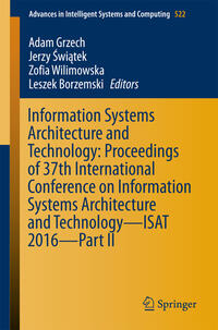 Vorderes Coverbild Information Systems Architecture and Technology: Proceedings of 37th International Conference on Information Systems Architecture and Technology – ISAT 2016 – Part II