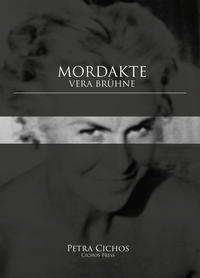 Vorderes Coverbild Mordakte Vera Brühne