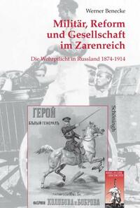 Vorderes Coverbild Militär, Reform und Gesellschaft im Zarenreich