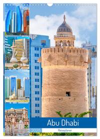Vorderes Coverbild Abu Dhabi - Reiseplaner (Wandkalender 2025 DIN A3 hoch), CALVENDO Monatskalender
