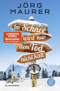 Vorderes Coverbild Im Schnee wird nur dem Tod nicht kalt