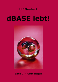 Vorderes Coverbild dBase lebt ! Band 2