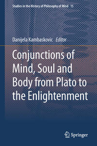 Vorderes Coverbild Conjunctions of Mind, Soul and Body from Plato to the Enlightenment
