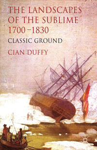 Vorderes Coverbild The Landscapes of the Sublime 1700-1830