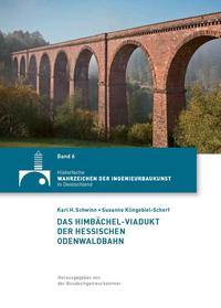 Vorderes Coverbild Das Himbächel-Viadukt der Hessischen Odenwaldbahn