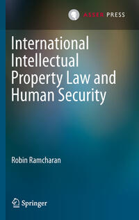 Vorderes Coverbild International Intellectual Property Law and Human Security