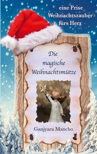 Vorderes Coverbild Die magische Weihnachtsmütze