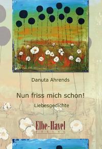 Vorderes Coverbild Nun friss mich schon!