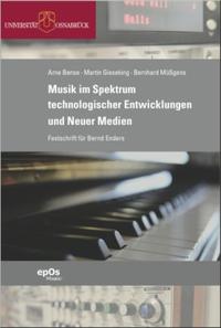 Vorderes Coverbild Musik im Spektrum technologischer Entwicklungen und Neuer Medien