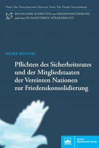 Vorderes Coverbild Pflichten des Sicherheitsrates und der Mitgliedstaaten der Vereinten Nationen zur Friedenskonsolidierung