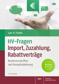 Vorderes Coverbild HV-Fragen: Import, Zuzahlung, Rabattverträge