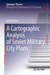 Vorderes Coverbild A Cartographic Analysis of Soviet Military City Plans