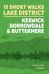 Vorderes Coverbild Short Walks in the Lake District: Keswick, Borrowdale and Buttermere