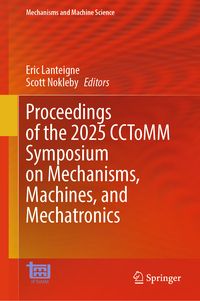 Vorderes Coverbild Proceedings of the 2025 CCToMM Symposium on Mechanisms, Machines, and Mechatronics