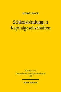 Vorderes Coverbild Schiedsbindung in Kapitalgesellschaften