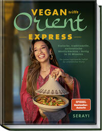 Vorderes Coverbild Vegan trifft Orient – Express