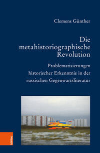 Vorderes Coverbild Die metahistoriographische Revolution