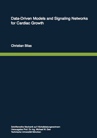 Vorderes Coverbild Data-Driven Models and Signaling Networks for Cardiac Growth