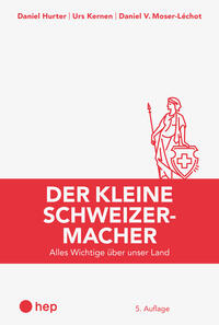 Vorderes Coverbild Der kleine Schweizermacher (Print inkl. E-Book Edubase)