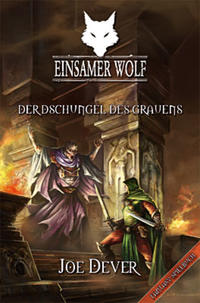 Vorderes Coverbild Einsamer Wolf 08 - Der Dschungel des Grauen