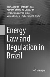 Vorderes Coverbild Energy Law and Regulation in Brazil