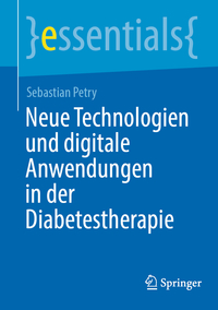 Vorderes Coverbild Neue Technologien und digitale Anwendungen in der Diabetestherapie