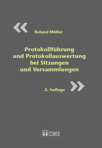 Vorderes Coverbild Protokollführung und Protokollauswertung bei Sitzungen und Versammlungen