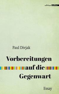 Vorderes Coverbild Vorbereitungen auf die Gegenwart