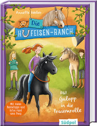 Vorderes Coverbild Die Hufeisen-Ranch - Mit Galopp in die Traumrolle
