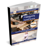 Vorderes Coverbild Tischler / Schreiner (m/w/d) Fragenkatalog mit Lösungsbogen (Buch-/Printversion) mit über 2800 Prüfungs-/Lernfragen
