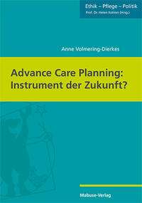 Vorderes Coverbild Advance Care Planning: Instrument der Zukunft?