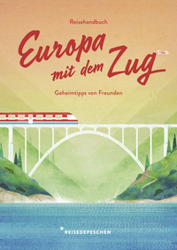 Vorderes Coverbild Reisehandbuch Europa mit dem Zug