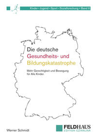 Vorderes Coverbild Die deutsche Gesundheits-und Bildungskatastrophe