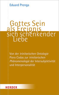 Vorderes Coverbild Gottes Sein als Ereignis sich schenkender Liebe