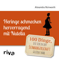 Vorderes Coverbild Heringe schmecken hervorragend mit Nutella