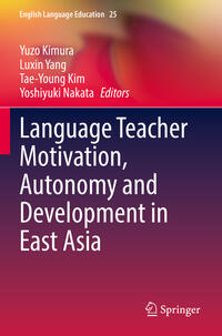 Vorderes Coverbild Language Teacher Motivation, Autonomy and Development in East Asia