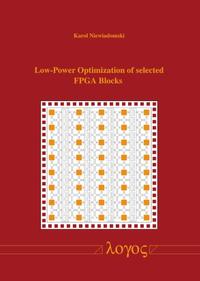 Vorderes Coverbild Low-Power Optimization of selected FPGA Blocks