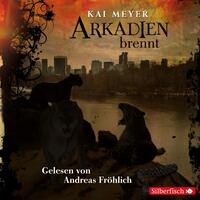 Vorderes Coverbild Arkadien-Reihe 2: Arkadien brennt