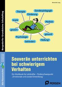Vorderes Coverbild Souverän unterrichten bei schwierigem Verhalten
