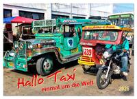 Vorderes Coverbild Hallo Taxi - einmal um die Welt (Wandkalender 2026 DIN A2 quer), CALVENDO Monatskalender