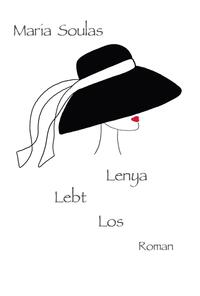 Vorderes Coverbild Lenya Lebt Los