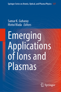 Vorderes Coverbild Emerging Applications of Ions and Plasmas